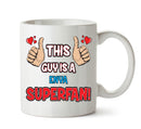 This Guy is a Eyna SUPERFAN Printed Mug