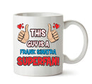 This Guy is a Frank Sinatra SUPERFAN Printed Mug