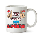 This Guy is a Kiss SUPERFAN Printed Mug