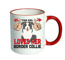 This girl loves her Border Collie Mug - Dog Lover Mug