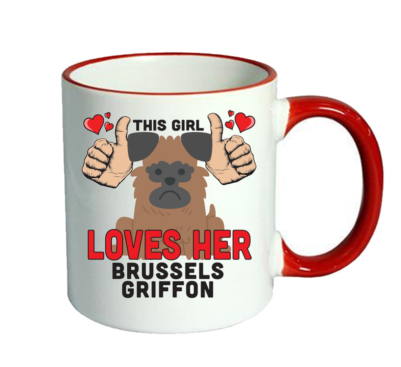 This girl loves her Brussels Griffon Mug - Dog Lover Mug