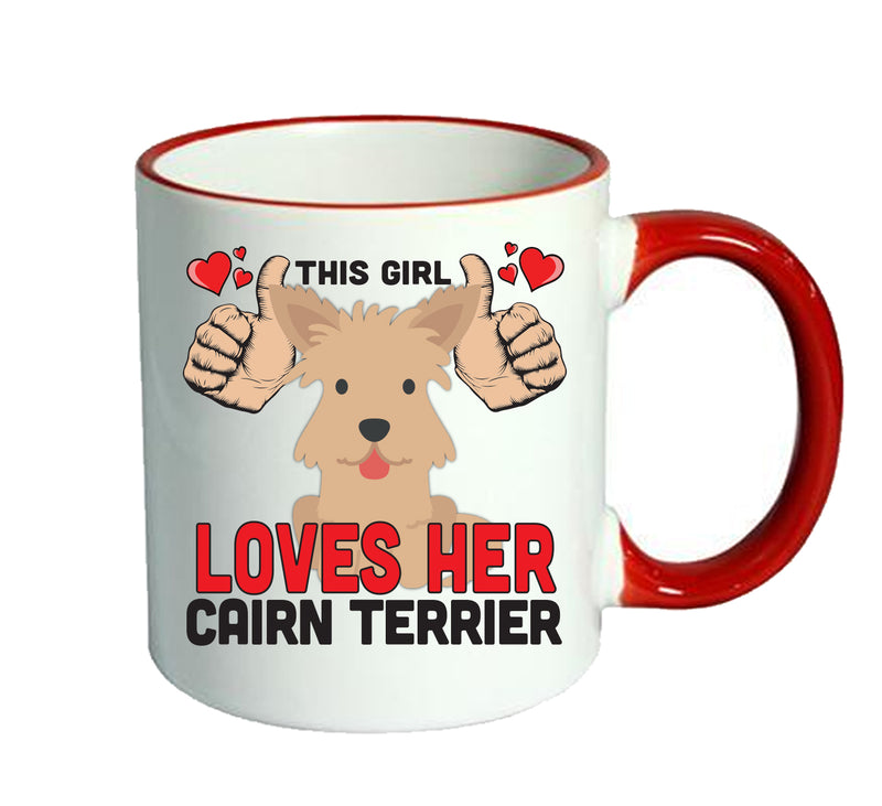 This girl loves her Cairn Terrier Mug - Dog Lover Mug