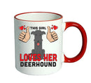 This girl loves her Deerhound Mug - Dog Lover Mug