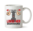 This girl loves her Deerhound Mug - Dog Lover Mug