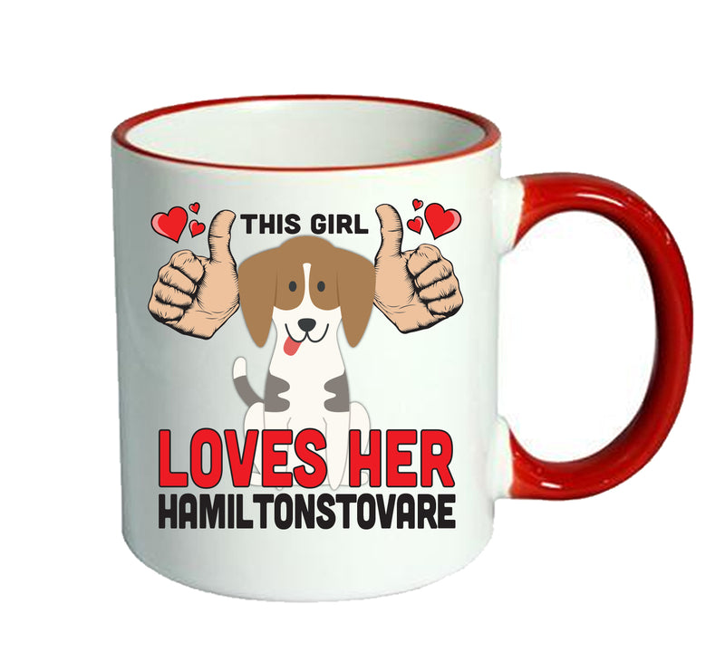 This girl loves her Hamiltonstovare Mug - Dog Lover Mug