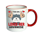 This girl loves her Havanese Mug - Dog Lover Mug