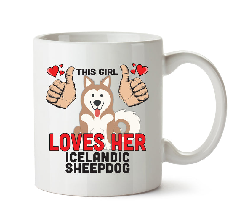 This girl loves her Icelandic Sheepdog Mug - Dog Lover Mug