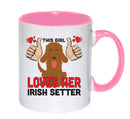 This girl loves her Irish Setter Mug - Dog Lover Mug