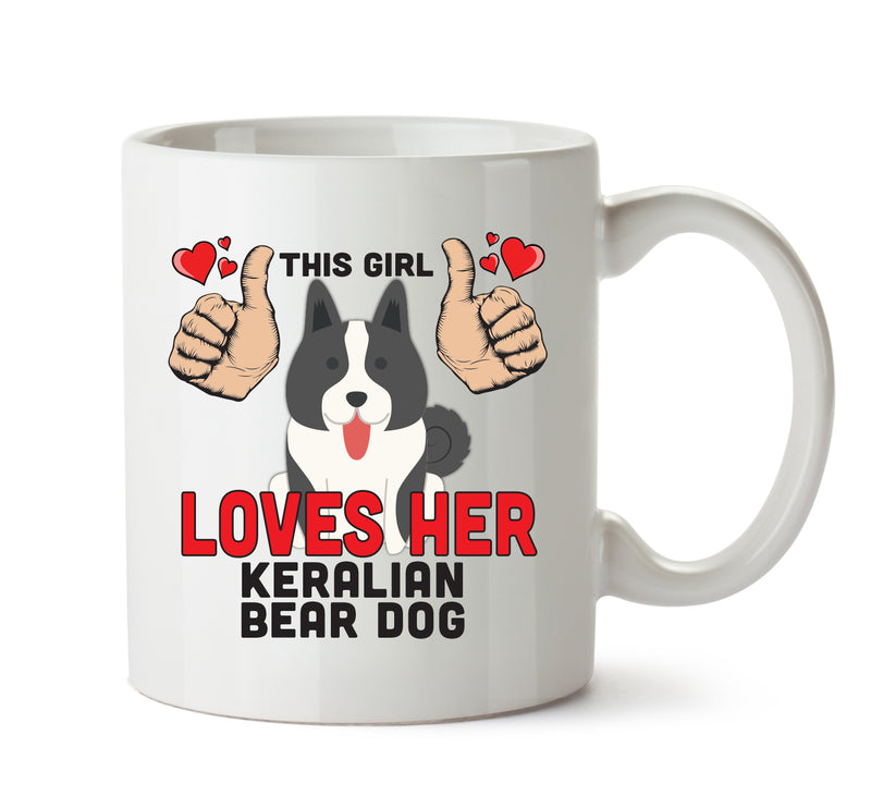 This girl loves her Keralian Beardog - Mug - Dog Lover Mug