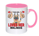 This girl loves her Malinois Mug - Dog Lover Mug