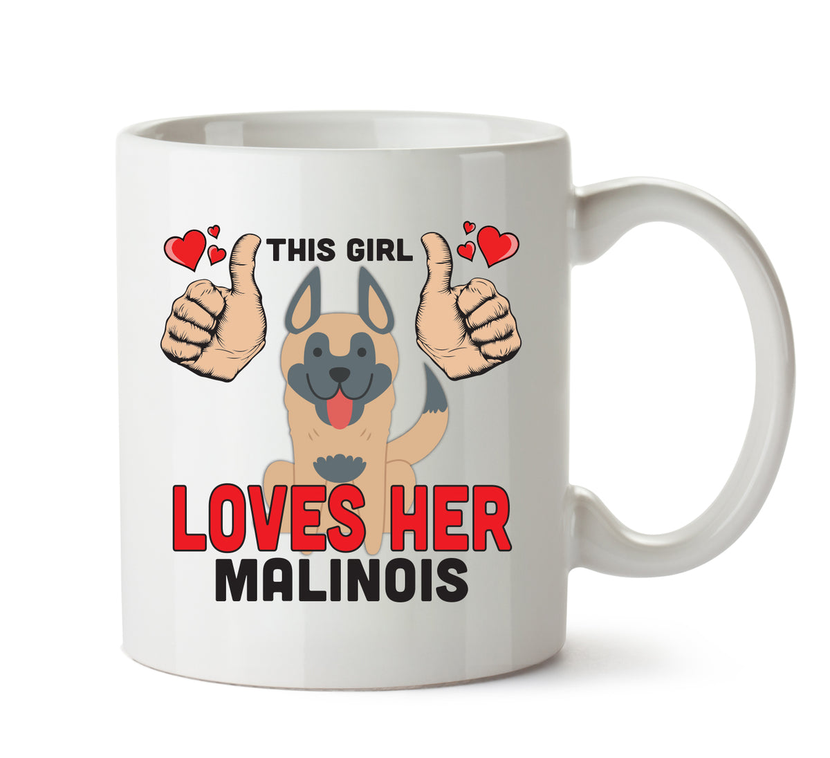 This girl loves her Malinois - Mug - Dog Lover Mug