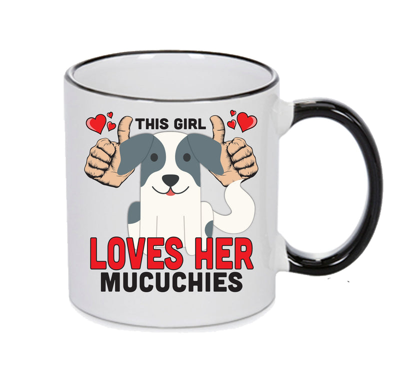 This girl loves her Mucuchies Mug - Dog Lover Mug