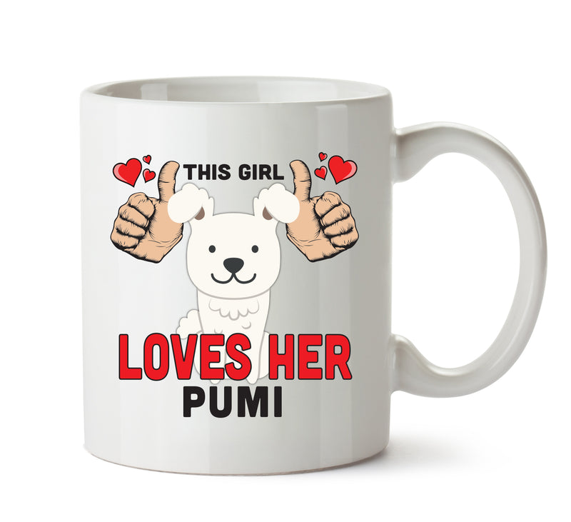 This girl loves her Pumi Mug - Dog Lover Mug