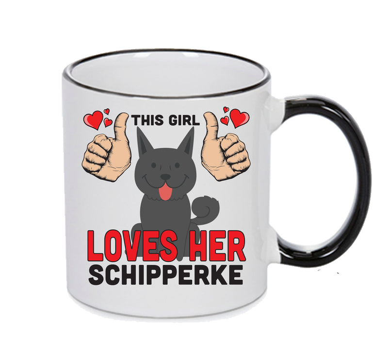 This girl loves her Schipperke Mug - Dog Lover Mug