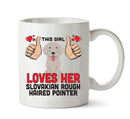 This girl loves her Slovakian Rough Pointer Mug - Dog Lover Mug