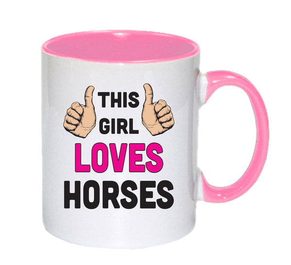This Girl Loves Horses mug – 11oz ceramic slogan mug