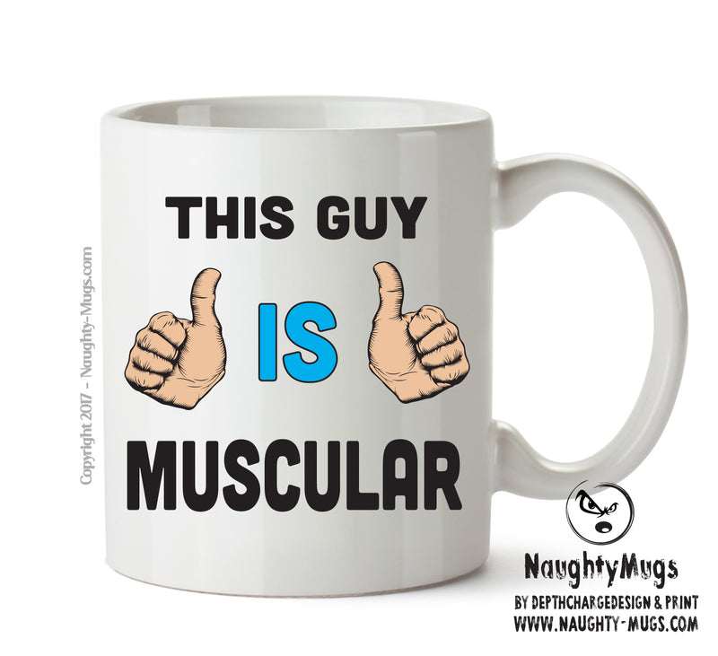This Guy Is Muscular Personalised ADULT OFFICE MUG