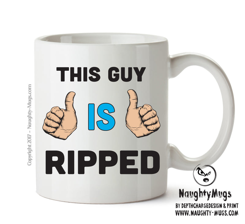 This Guy Is Ripped Personalised ADULT OFFICE MUG
