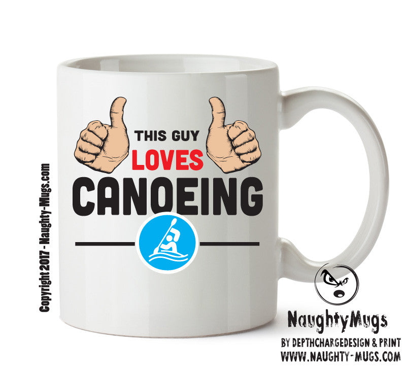 This Guy Loves Canoeing Personalised ADULT OFFICE MUG