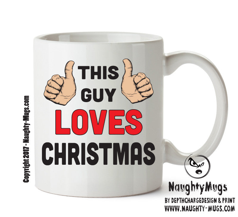 This Guy Loves Christmas Personalised ADULT OFFICE MUG