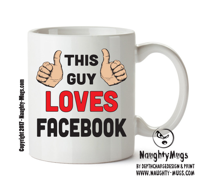 This Guy Loves Facebook Personalised ADULT OFFICE MUG