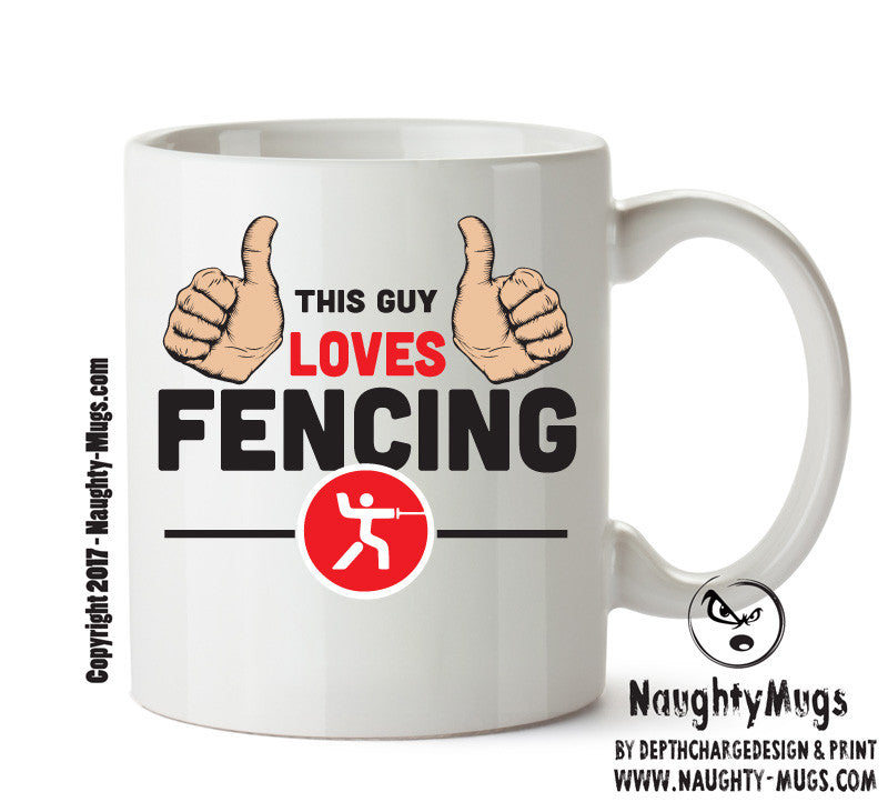 This Guy Loves Fencing Personalised ADULT OFFICE MUG