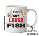 This Guy Loves Fish Personalised ADULT OFFICE MUG