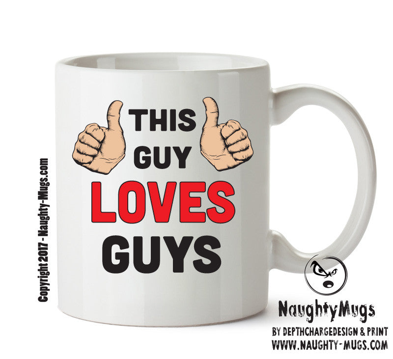 This Guy Loves Guys Personalised ADULT OFFICE MUG