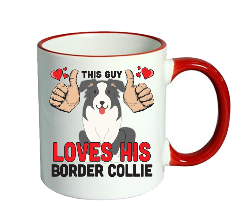 This guy loves his Border Collie Mug - Dog Lover Mug