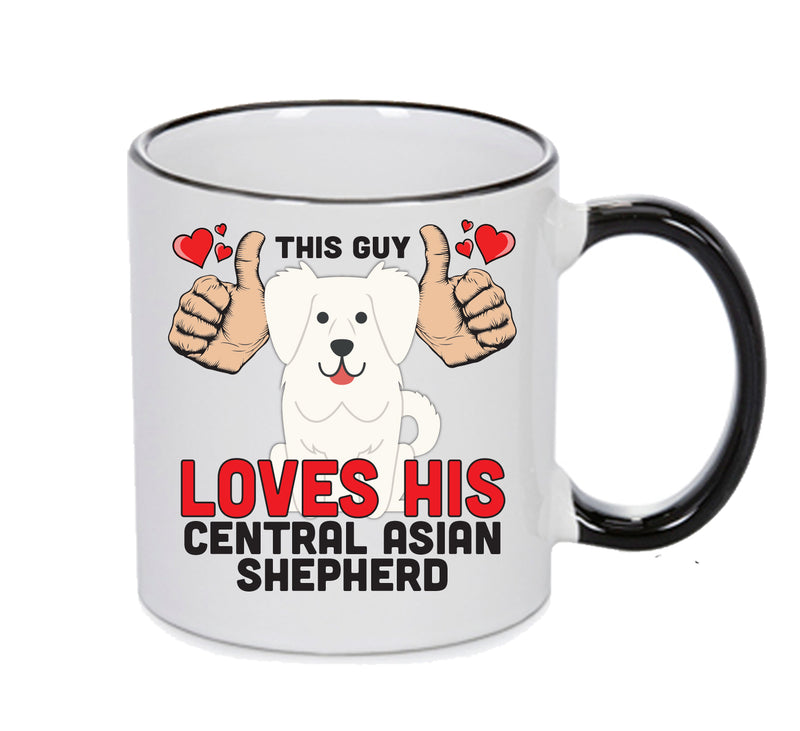 This guy loves his Central Asian Shepherd Mug - Dog Lover Mug