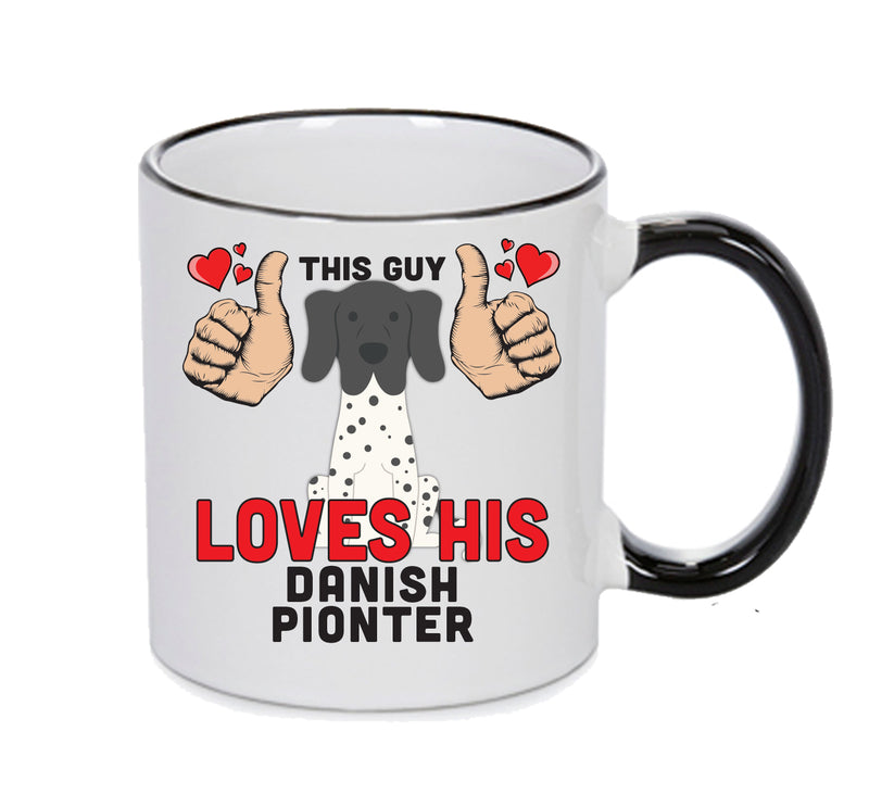 This guy loves his Danish Pointer Mug - Dog Lover Mug
