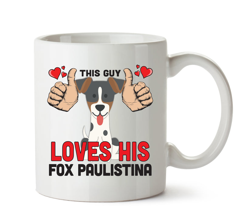 This guy loves his Fox Paulistina Mug - Dog Lover Mug