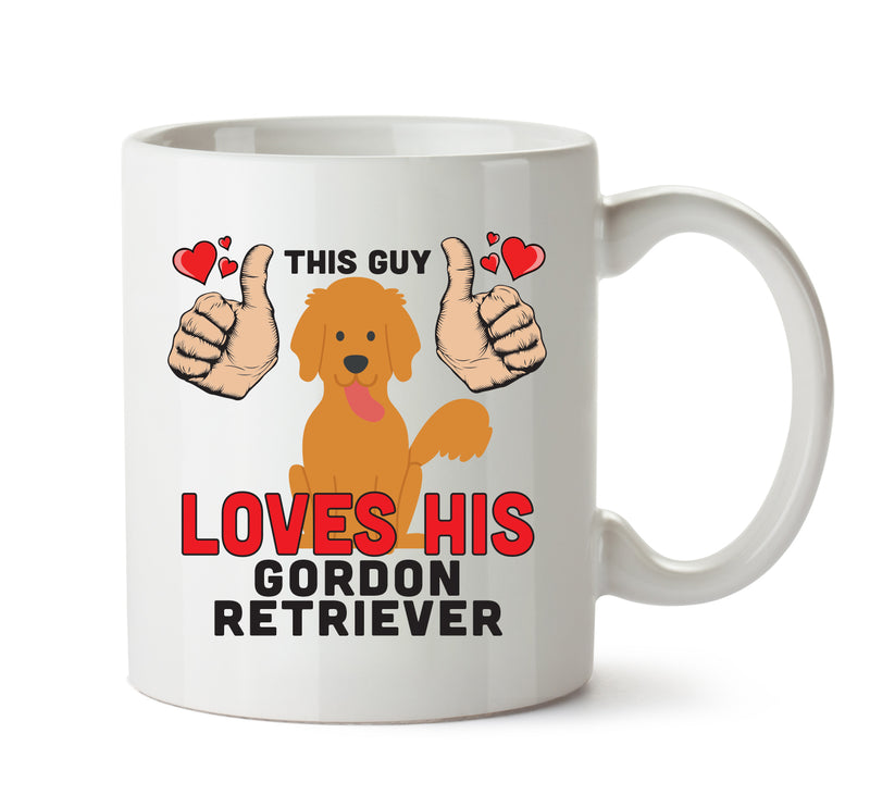 This guy loves his Gordon Retriever Mug - Dog Lover Mug