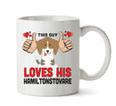 This guy loves his Hamiltonstovare - Mug - Dog Lover Mug