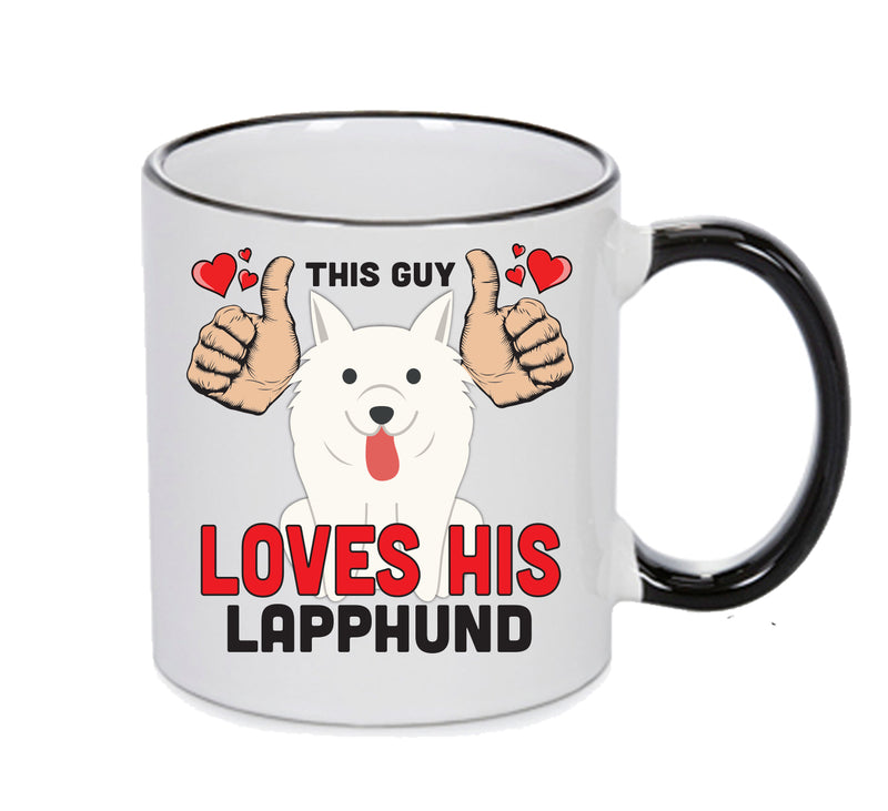 This guy loves his Lapphund Mug - Dog Lover Mug