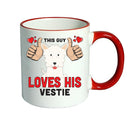 This guy loves his Vestie Mug - Dog Lover Mug