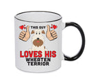 This guy loves his Wheaten Terrior Mug - Dog Lover Mug