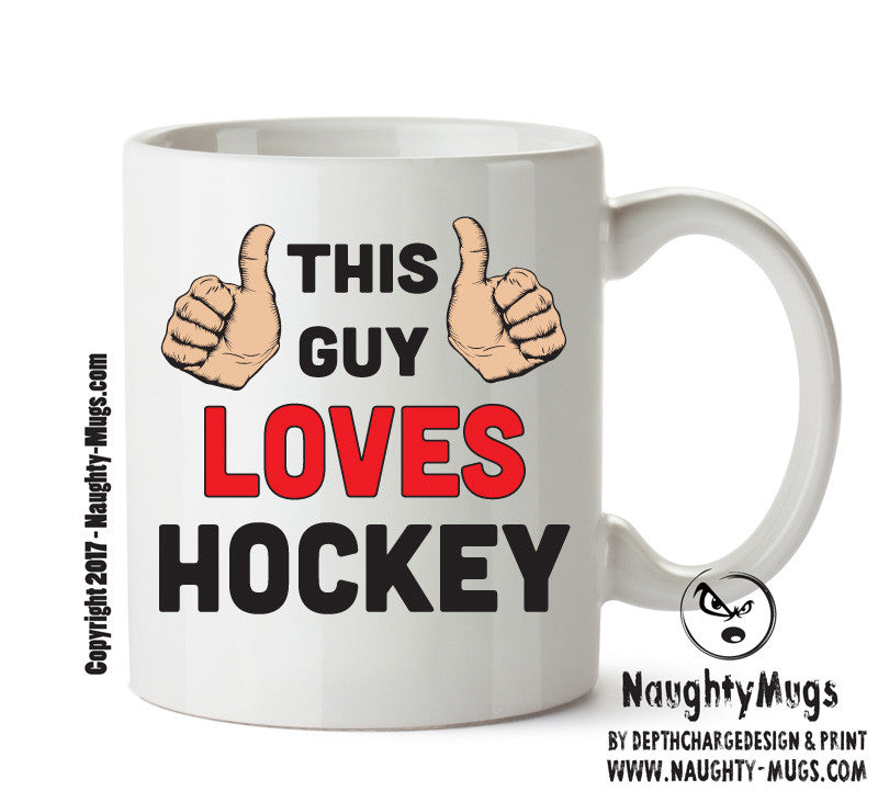 This Guy Loves Hockey Personalised ADULT OFFICE MUG