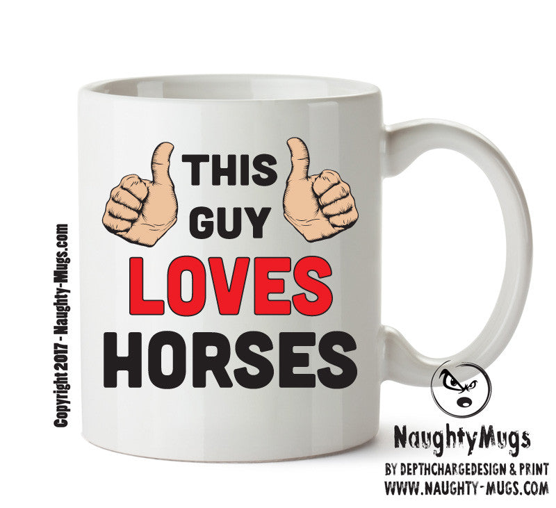This Guy Loves Horses Personalised ADULT OFFICE MUG