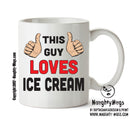 This Guy Loves Ice Cream Personalised ADULT OFFICE MUG