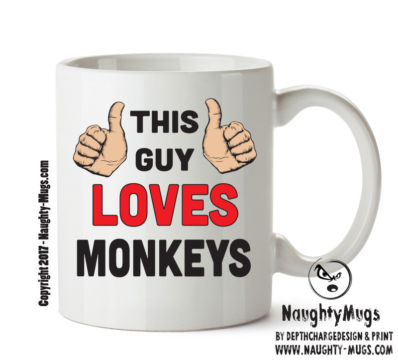 This Guy Loves Monkeys 2 Personalised ADULT OFFICE MUG