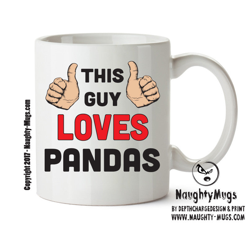 This Guy Loves Pandas Personalised ADULT OFFICE MUG