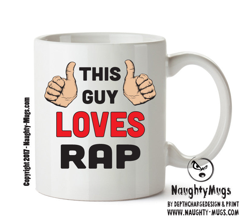 This Guy Loves Rap Personalised ADULT OFFICE MUG