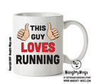 This Guy Loves Running 2 Personalised ADULT OFFICE MUG