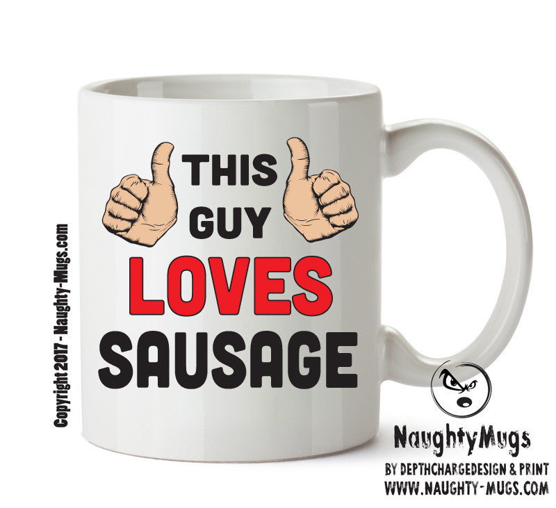 This Guy Loves Sausage Personalised ADULT OFFICE MUG