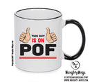 This Guy Is On POF INSPIRED STYLE Mug Gift