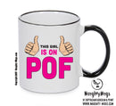 This Girl Is On POF INSPIRED STYLE Mug Gift