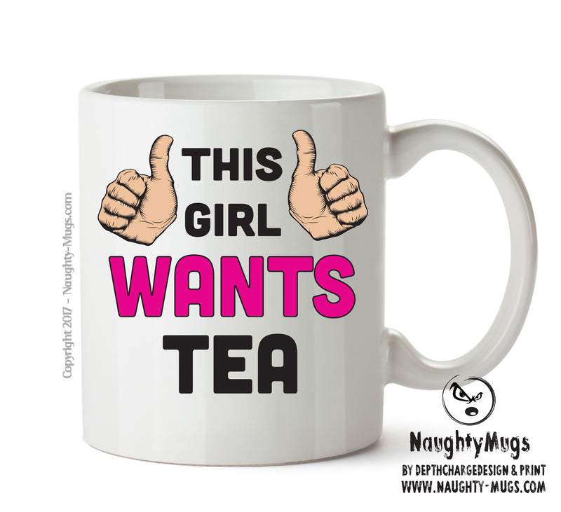 This Girl Wants Tea Printed Office Mug