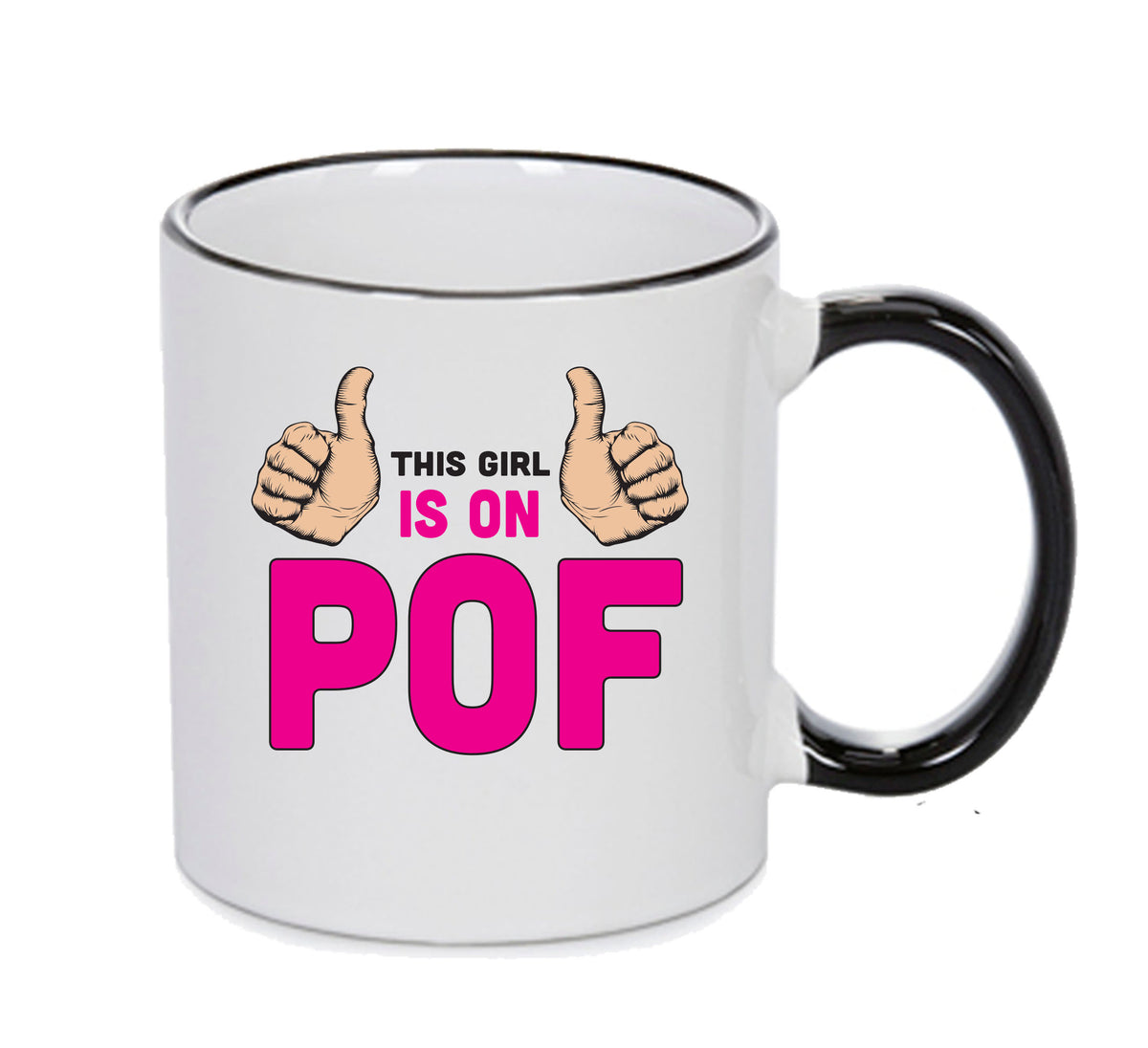 This Girl Is On POF INSPIRED STYLE Mug Gift – printed mug product image 1