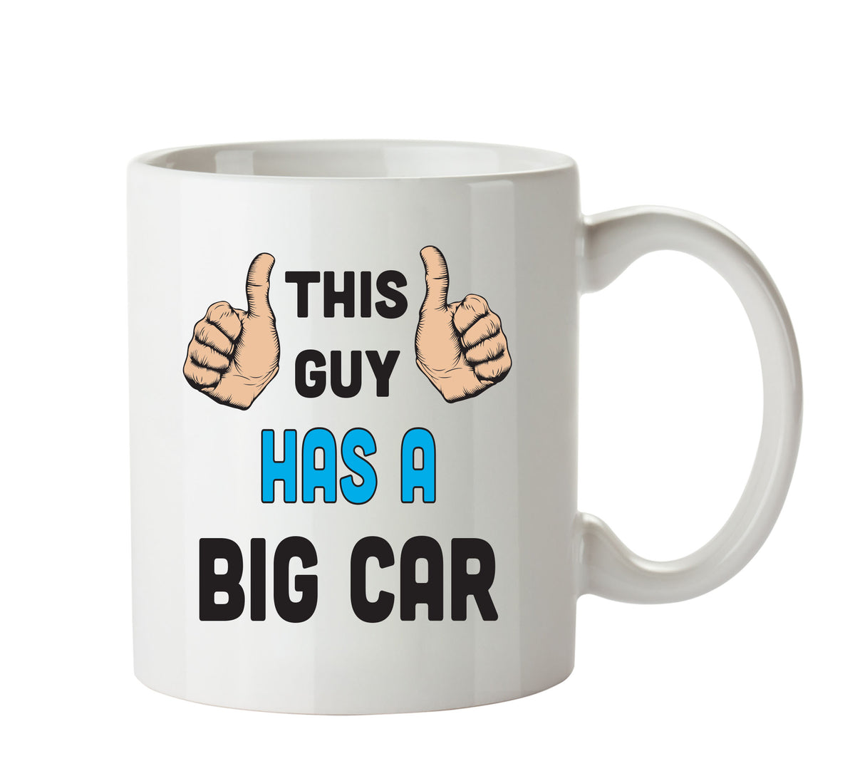 This Guy Has A Big Car Personalised ADULT OFFICE MUG – printed mug product image 1